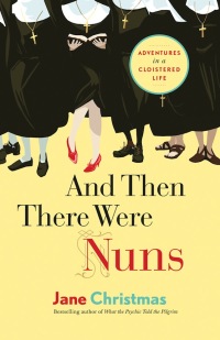 Cover image: And Then There Were Nuns 9781553657996