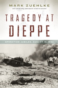 Omslagafbeelding: Tragedy at Dieppe 9781771620161