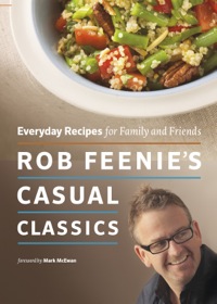 Cover image: Rob Feenie's Casual Classics 9781553658733