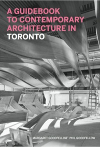 Cover image: A Guidebook to Contemporary Architecture in Toronto 9781553654445