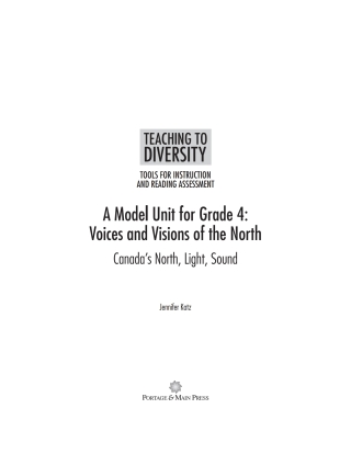 Cover image: A Model Unit For Grade 4: Voices and Visions of the North 9781553793861