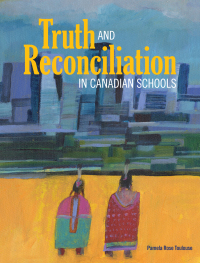 Imagen de portada: Truth and Reconciliation in Canadian Schools 9781553797456