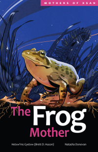 Cover image: The Frog Mother 9781553799016