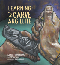 Omslagafbeelding: Learning to Carve Argillite 9781553799849