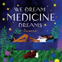 Cover image: We Dream Medicine Dreams 9781553799870