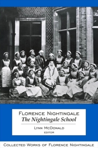 Cover image: Florence Nightingale: The Nightingale School 9780889204676
