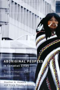 Omslagafbeelding: Aboriginal Peoples in Canadian Cities 9781554582600