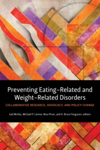 Cover image: Preventing Eating-Related and Weight-Related Disorders 9781554583409