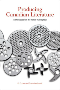 Imagen de portada: Producing Canadian Literature: Authors Speak on the Literary Marketplace 9781554583553
