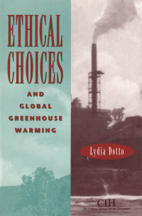 Cover image: Ethical Choices and Global Greenhouse Warming 9780889202344
