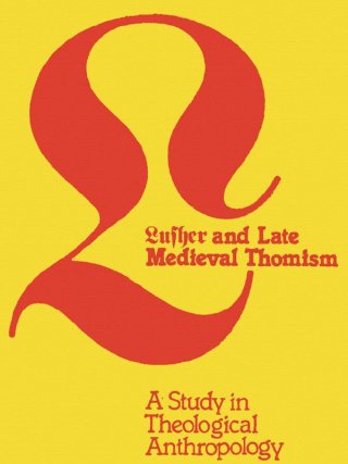 Imagen de portada: Luther and Late Medieval Thomism 9781554582358