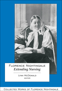 Cover image: Florence Nightingale: Extending Nursing 9780889205208