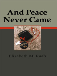 Cover image: And Peace Never Came 9780889202924