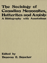 Imagen de portada: The Sociology of Canadian Mennonites, Hutterites and Amish 9780889200517