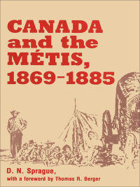 Cover image: Canada and the Métis, 1869-1885 9780889209640