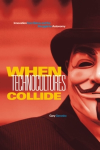 Cover image: When Technocultures Collide 9781554588978