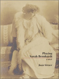 Omslagafbeelding: Playing Sarah Bernhardt 9781550025378
