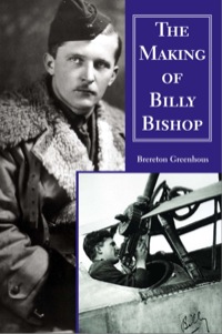 Omslagafbeelding: The Making of Billy Bishop 9781550023909
