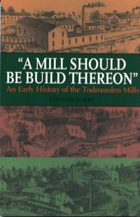 Omslagafbeelding: A Mill Should Be Build Thereon 9780920474891
