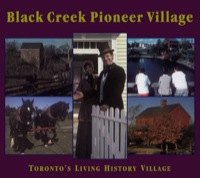 Omslagafbeelding: Black Creek Pioneer Village 9781896219646
