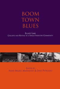 Titelbild: Boom Town Blues: Elliot Lake 9781550022919
