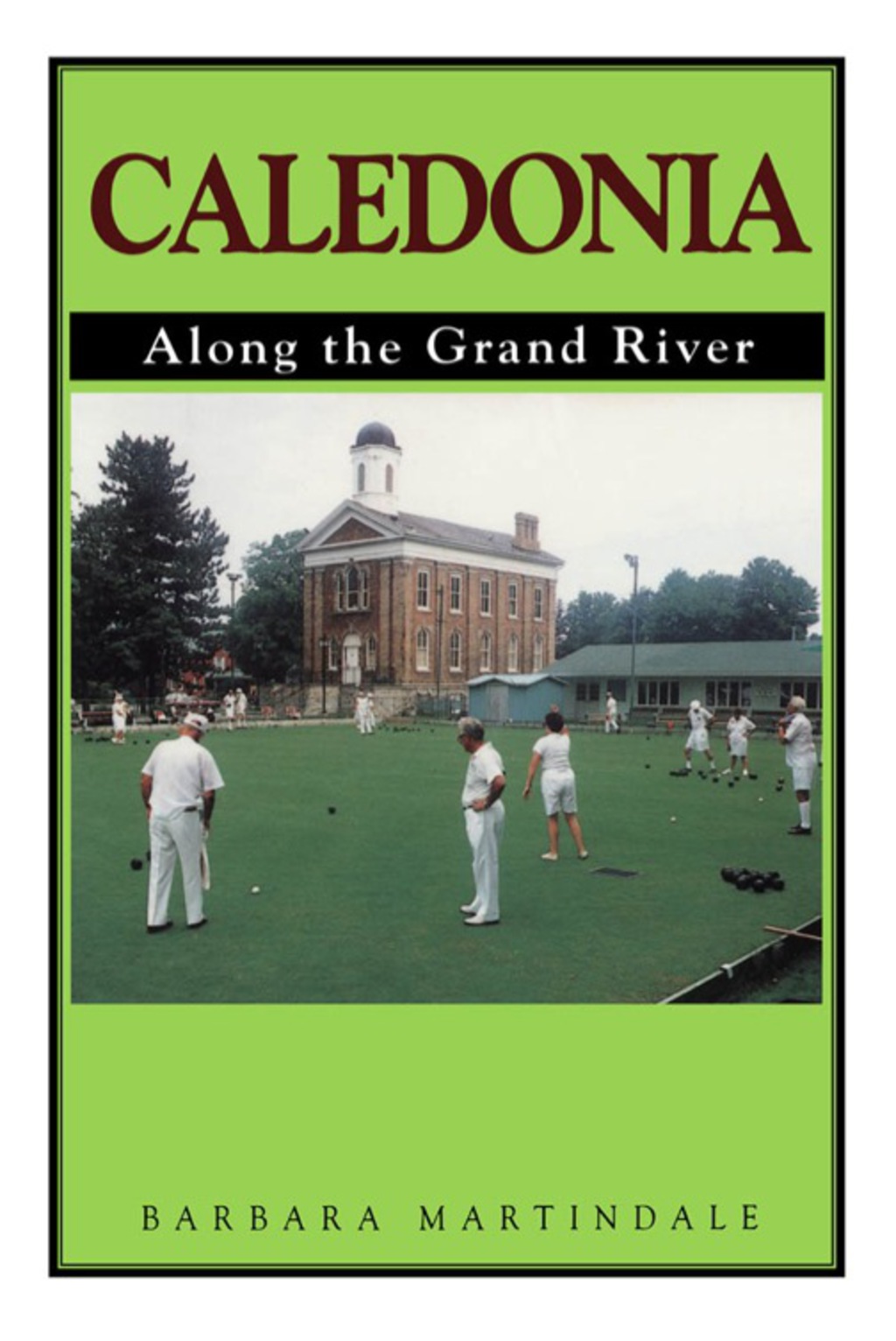 Caledonia Along the Grand River