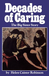 Cover image: Decades of Caring 9780919670341