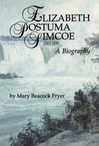 Immagine di copertina: Elizabeth Posthuma Simcoe 1762-1850 9781550020649