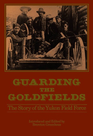 Cover image: Guarding the Goldfields 9781550020281
