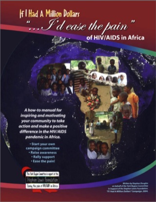 Cover image: If I Had a Million Dollars...I'd Ease the Pain of HIV/AIDS in Africa 9781897045022