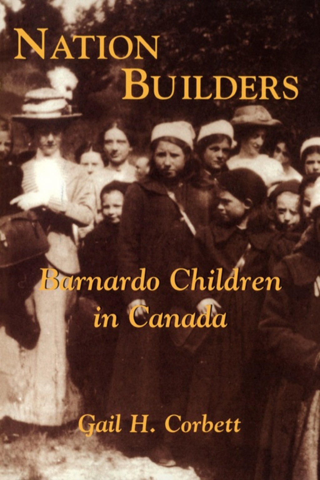 Nation Builders Barnardo Children in Canada