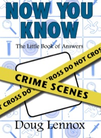 صورة الغلاف: Now You Know Crime Scenes 9781550027747