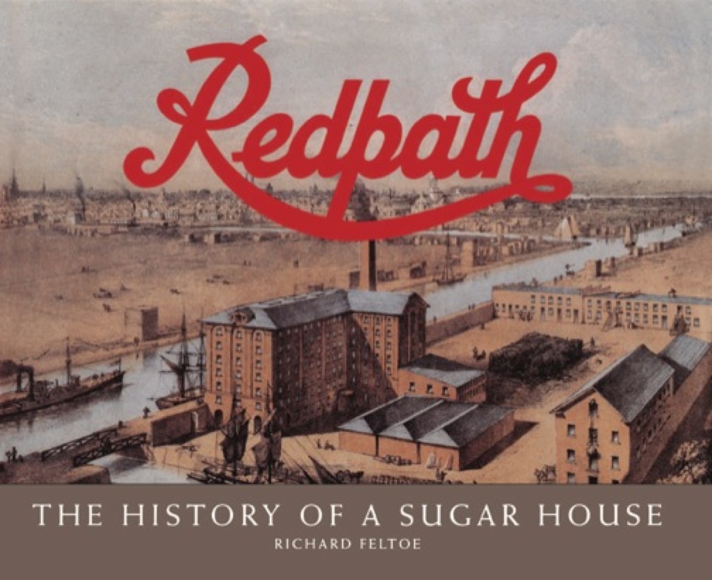 Redpath The History of a Sugar House