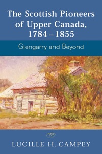 Immagine di copertina: The Scottish Pioneers of Upper Canada, 1784-1855 9781897045015