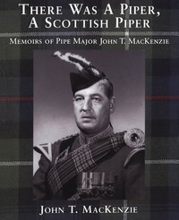 Omslagafbeelding: There Was A Piper, A Scottish Piper 9781896219080