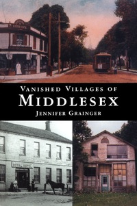 Omslagafbeelding: Vanished Villages of Middlesex 9781896219516