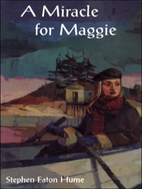 Cover image: A Miracle for Maggie 9780888784155