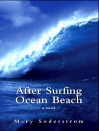 Cover image: After Surfing Ocean Beach 9781550025095
