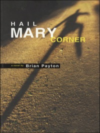Cover image: Hail Mary Corner 9780888784223
