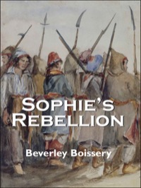Imagen de portada: Sophie's Rebellion 9781550025668