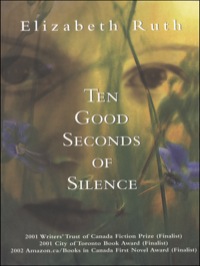 Cover image: Ten Good Seconds of Silence 9780889243019