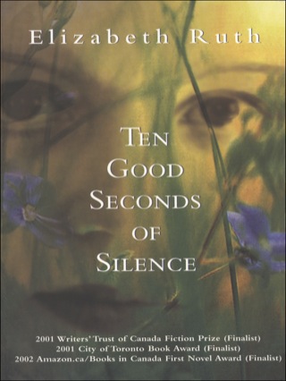 Immagine di copertina: Ten Good Seconds of Silence 9780889243019