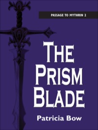 Cover image: The Prism Blade 9781550028096