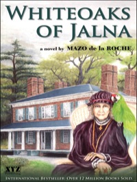 Immagine di copertina: Whiteoaks of Jalna 9781894852241