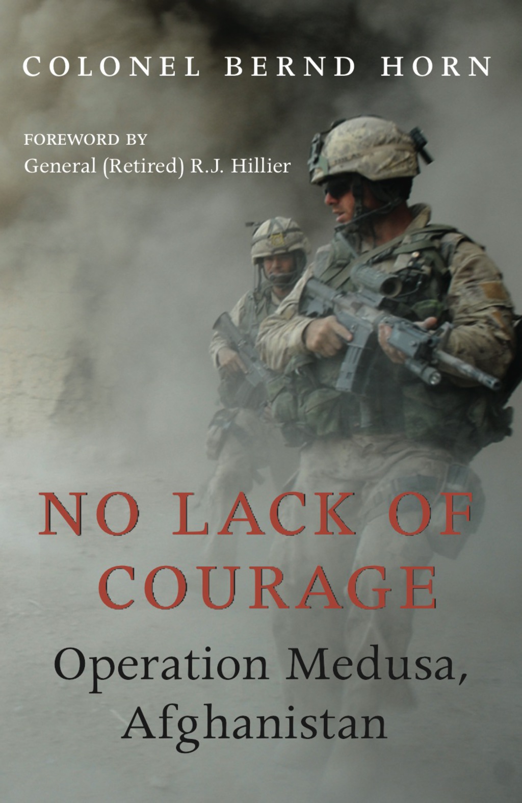 No Lack of Courage Operation Medusa, Afghanistan