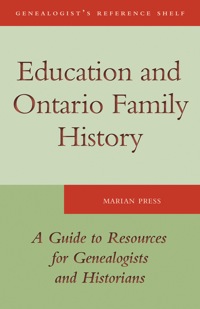 صورة الغلاف: Education and Ontario Family History 9781554887477