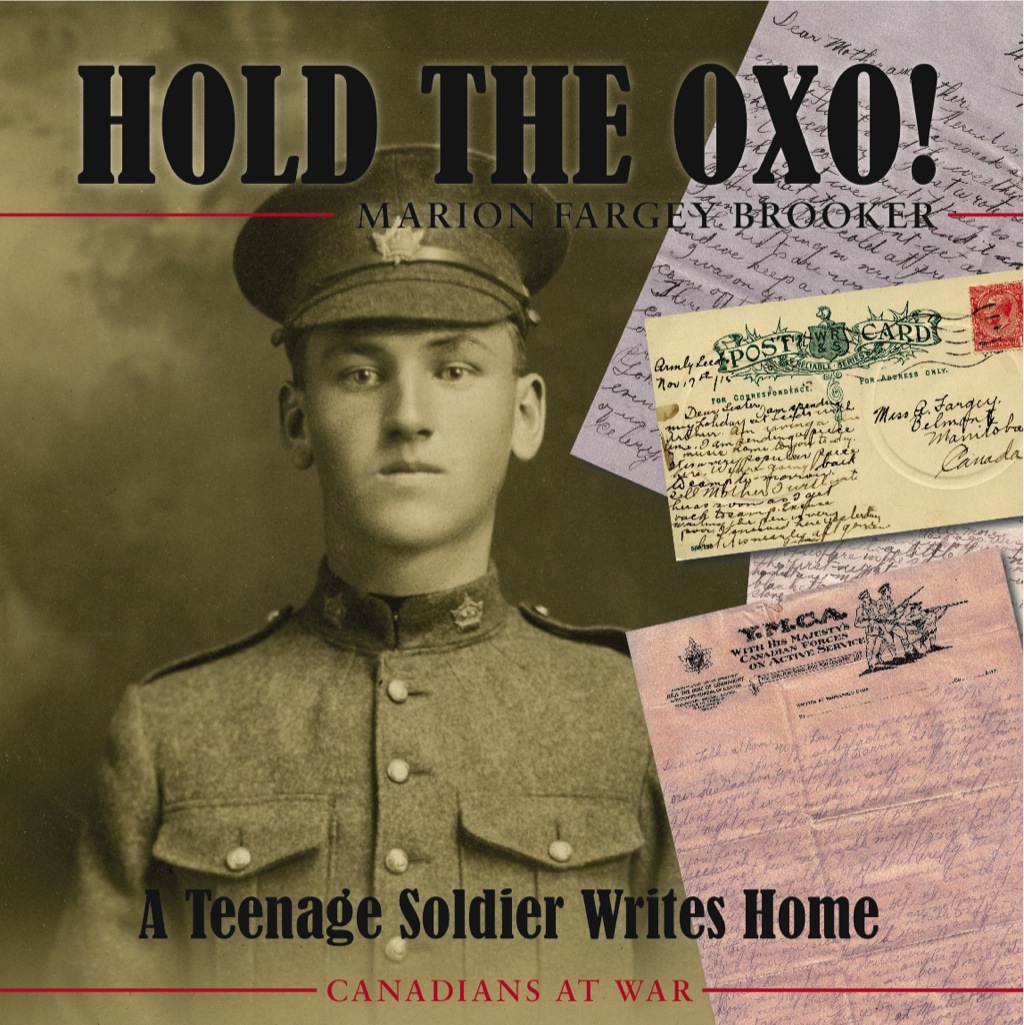 Hold the Oxo! A Teenage Soldier Writes Home