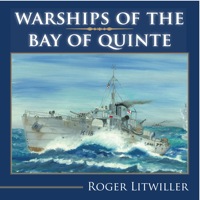 صورة الغلاف: Warships of the Bay of Quinte 9781554889297