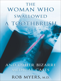 Imagen de portada: The Woman Who Swallowed a Toothbrush 9781550225693