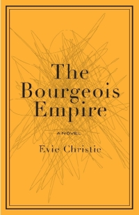 Omslagafbeelding: The Bourgeois Empire 9781550229356
